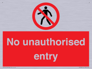 No unauthorised entry